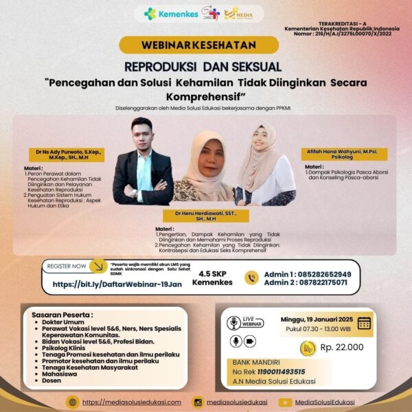 WEBINAR KESEHATAN REPRODUKSI DAN SEKSUAL (Pencegahan dan Solusi Kehamilan Tidak diinginkan Secara Komprehensif)