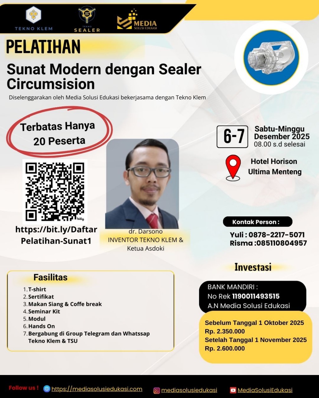 🚀 Upgrade Skill Medis Anda!Ikuti Pelatihan Sunat Modern dengan Sealer Circumcision bersama dr. Darsono (Inventor Tekno Klem & Ketua Asdoki).