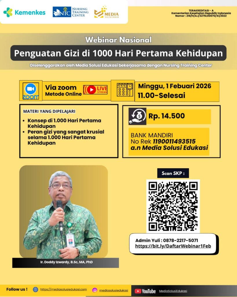 WEBINAR NASIONAL KESEHATAN : Penguatan Gizi di 1000 Hari Pertama Kehidupan!